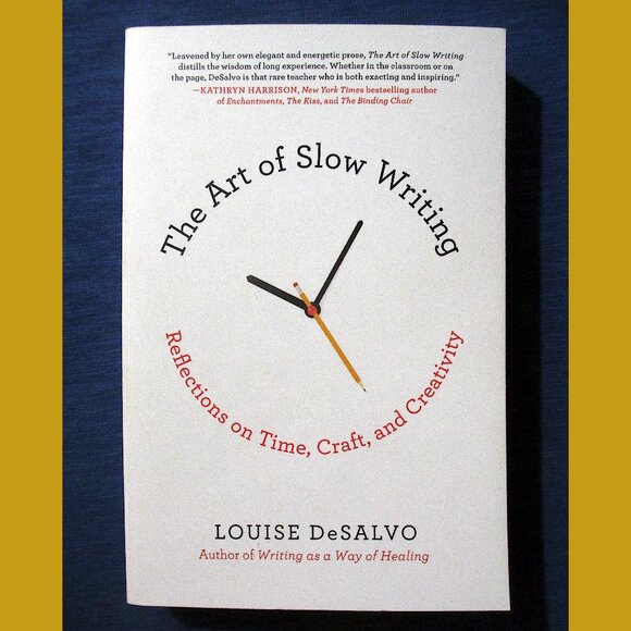 Book - The Art of Slow Writing: Reflections on Time, Craft, and Creativity - Picture 1 of 10